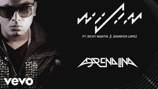 Wisin  Adrenalina Audio ft Jennifer Lopez Ricky Martin [upl. by Weeks]