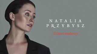 Natalia Przybysz  Dzieci Malarzy Official Audio [upl. by Valentin]