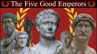 The Five Good Emperors Unbiased History  Rome XII [upl. by Ahsyad]