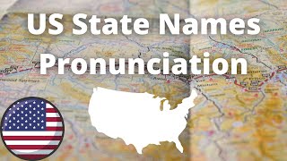 US State Names Pronunciation  American Accent [upl. by Ainoek163]