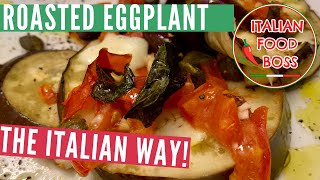 Roasted eggplant in oven  A great recipe the Italian way [upl. by Kcirdla441]