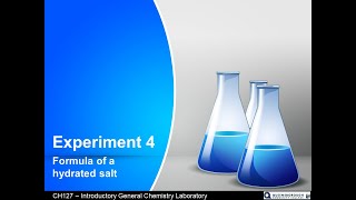 CH127  Experiment 4  Formula mass of a hydrated salt [upl. by Brana86]