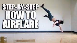 How to Airflare Tutorial  quotBreakdancequot Powermove [upl. by Bernadina]