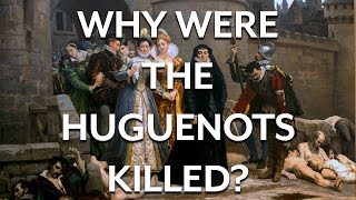 Huguenots and the French Reformation [upl. by Arbua]