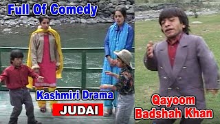 Kashmiri Hit Drama Judai  Qayoom Badshah Khan [upl. by Kant]