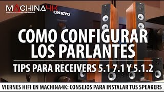 Tips Para Configurar Tus Parlantes 51 71 Y 512 Atmos Speakers  Viernes HiFi [upl. by Bultman793]