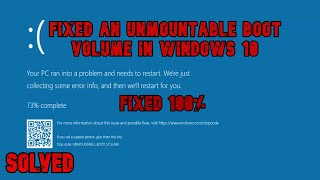 SOLVED UNMOUNTABLEBOOTVOLUME FIXED BSOD Windows 10 FIX HOW TO 4K [upl. by Gentry]