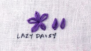 How to do a Lazy Daisy Stitch [upl. by Jablon113]