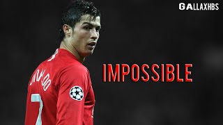 Cristiano Ronaldo • Impossible Manchester United [upl. by Lleret616]