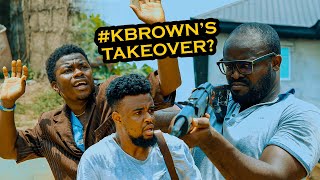 Kbrowns Takeover Caretaker Series EP 242 [upl. by Naus699]