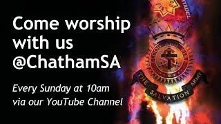 Sunday 18th August 2024  Chatham Citadel Salvation Army [upl. by Akere]