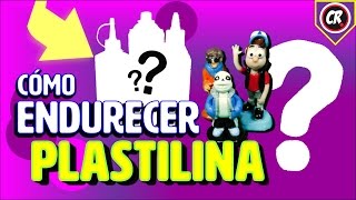 CÓMO ENDURECER LA PLASTILINA  Tutorial y misterio resuelto [upl. by Saleem299]