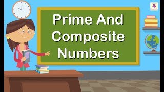 Prime and Composite Numbers  Mathematics Grade 4  Periwinkle [upl. by Noslien]