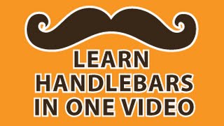 Handlebars Tutorial [upl. by Vivia]