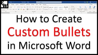 How to Create Custom Bullets in Microsoft Word [upl. by Marleah386]