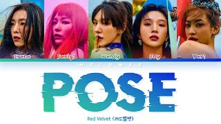 Red Velvet POSE Lyrics 레드벨벳 포즈 가사 Color Coded Lyrics EngRomHan가사 [upl. by Nilyak551]