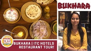 Bukhara Restaurant  ITC Hotel  Restaurant Tour  Where To Eat India [upl. by Dimo]