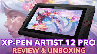 XPPen Artist 12 Pro  Tablet Review and Unboxing [upl. by Elum]