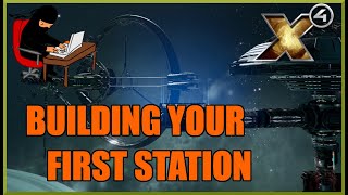 X4 Foundations Building Your First Station Guide [upl. by Sible]