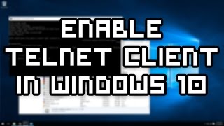 How to enable the Telnet Client in Windows 10 [upl. by Eemaj]