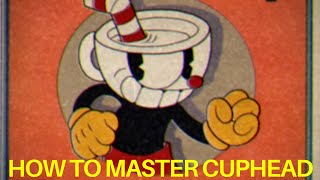 Cuphead Tips amp Tricks How to Master Cuphead [upl. by Millie]