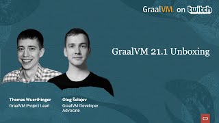 GraalVM 211 Unboxing [upl. by Deeyn]