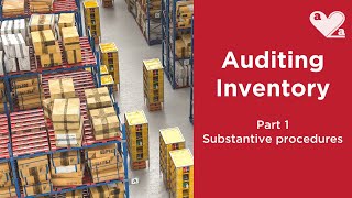 Auditing INVENTORY  substantive procedures [upl. by Bresee]