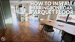 How to Install Herringbone Oak Parquet Floor [upl. by Araht]