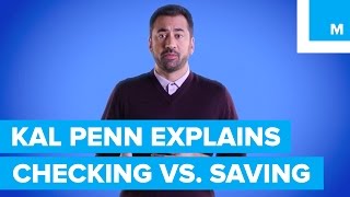 Whats the Difference Between Checking amp Savings Kal Penn Explains  Mashable [upl. by Borras220]