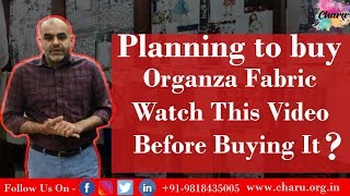 Planning to buy Organza fabric Watch this video before buying it [upl. by Accber]