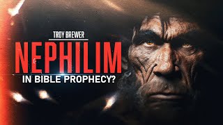 Nephilim in Bible Prophecy  Pastor Troy Brewer [upl. by Bill]