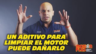 Un Aditivo Para Limpiar el Motor Puede Dañarlo [upl. by Lladnek955]