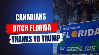 Canadians Ditch Florida Because Of Trump [upl. by Lorsung452]