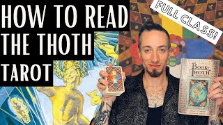 How to Read the Thoth Tarot Full Class [upl. by Fernando]