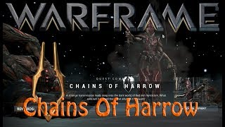 Warframe  Chains Of Harrow Quest How To Get Harrow [upl. by Meedan738]