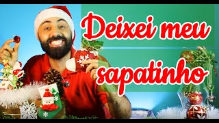 Deixei meu sapatinhoO velinho sempre vem TIAGO VILELA KIDS músicas de Natal para crianças cançãonat [upl. by Gnuj]