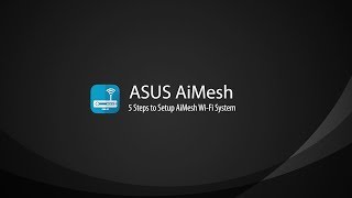 AiMesh Setup Tutorial Video  AiMesh  ASUS [upl. by Hughes]