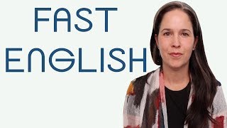 How To Speak FAST ENGLISH A StepByStep CONVERSATION LESSON [upl. by Asiul]