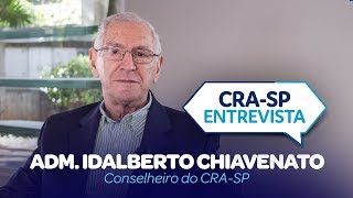 Idalberto Chiavenato  Referência na Administração 7 [upl. by Okkin251]