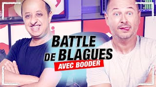 BATTLE DE BLAGUES AVEC BOODER [upl. by Annaiviv568]