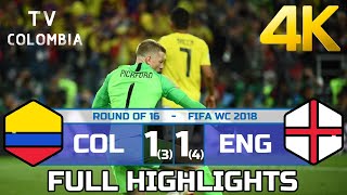 4K Colombia 1  England 1 34 FULL HIGHLIGHTS amp GOALS Colombian Commentary FIFA WC 2018 [upl. by Esma]