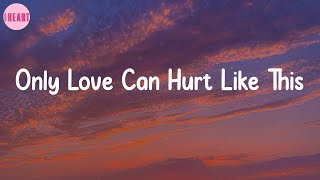 Only Love Can Hurt Like This  Paloma Faith Lyrics [upl. by Dlanigger]