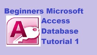 Beginners MS Access Database Tutorial 1  Introduction and Creating Database [upl. by Novello]