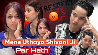 MENE UTHAYA SHIVANI JI PAR HATH 🥺 rajjufam love vlog sad cutecuple shortsviral ytshorts [upl. by Haek353]