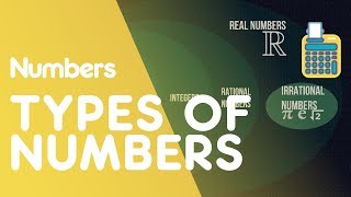 Types Of Numbers  Numbers  Maths  FuseSchool [upl. by Bittner634]