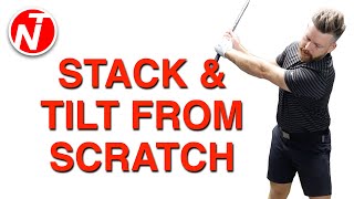 LEARNING STACK amp TILT FROM SCRATCH  GOLF TIPS  LESSON 184 [upl. by Earej953]