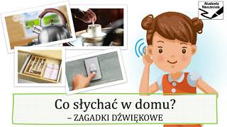 quotCo słychać w domuquot  zagadki dźwiękowe [upl. by Zil]