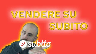 Come VENDERE su SUBITO TUTORIAL [upl. by Tracay]