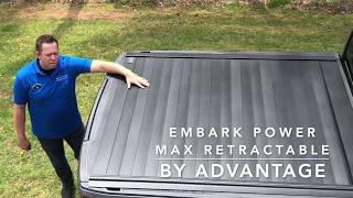 Embark Power Max Retractable bed cover By Advantage [upl. by Oirevlis]