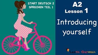 Learn German A2  Introducing yourself  sich vorstellen  German for beginners  A2  Lesson 1 [upl. by Ainnek991]